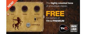 Overloud Announces NEW Centuria Pedal, Free Update for TH-U Premium