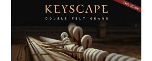 Spectrasonics Announces New Double Felt Grand for Keyscape