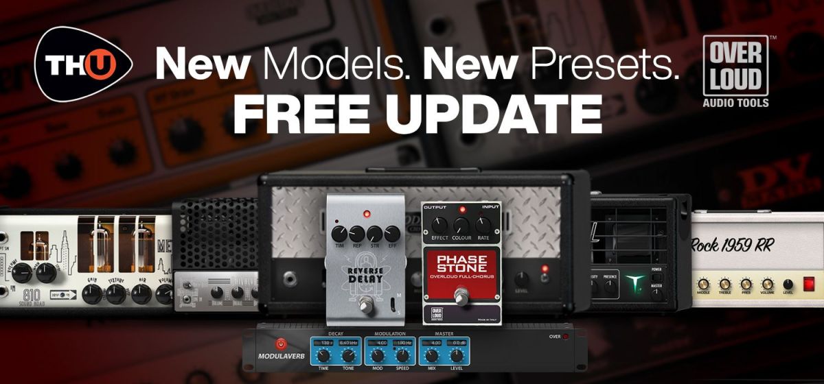 Overloud Releases Free Update for TH-U, New Models Included!
