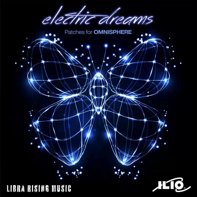 Electric Dreams by Libra Rising Music for Spectrasonics Omnisphere 2 and 3