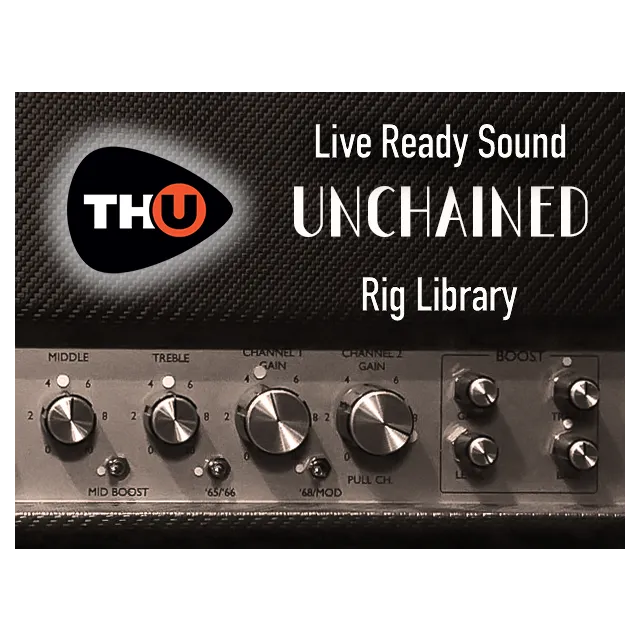 LRS Unchained TH-U rig library featuring guitar amplifier interface with multiple control knobs for live ready sound