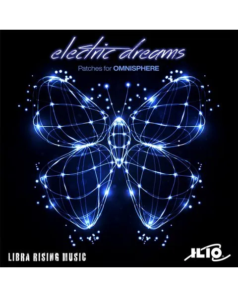 Electric Dreams by Libra Rising Music for Spectrasonics Omnisphere 2 and 3