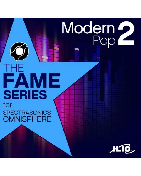 The Fame Series Modern Pop 2 for Spectrasonics Omnisphere