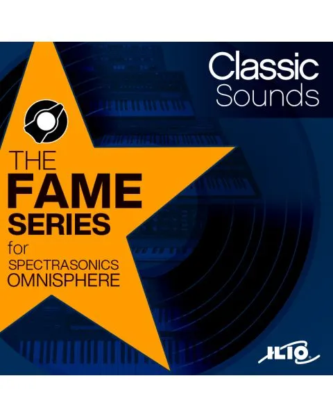 The Fame Series Classic Sound for Spectrasonics Omnisphere