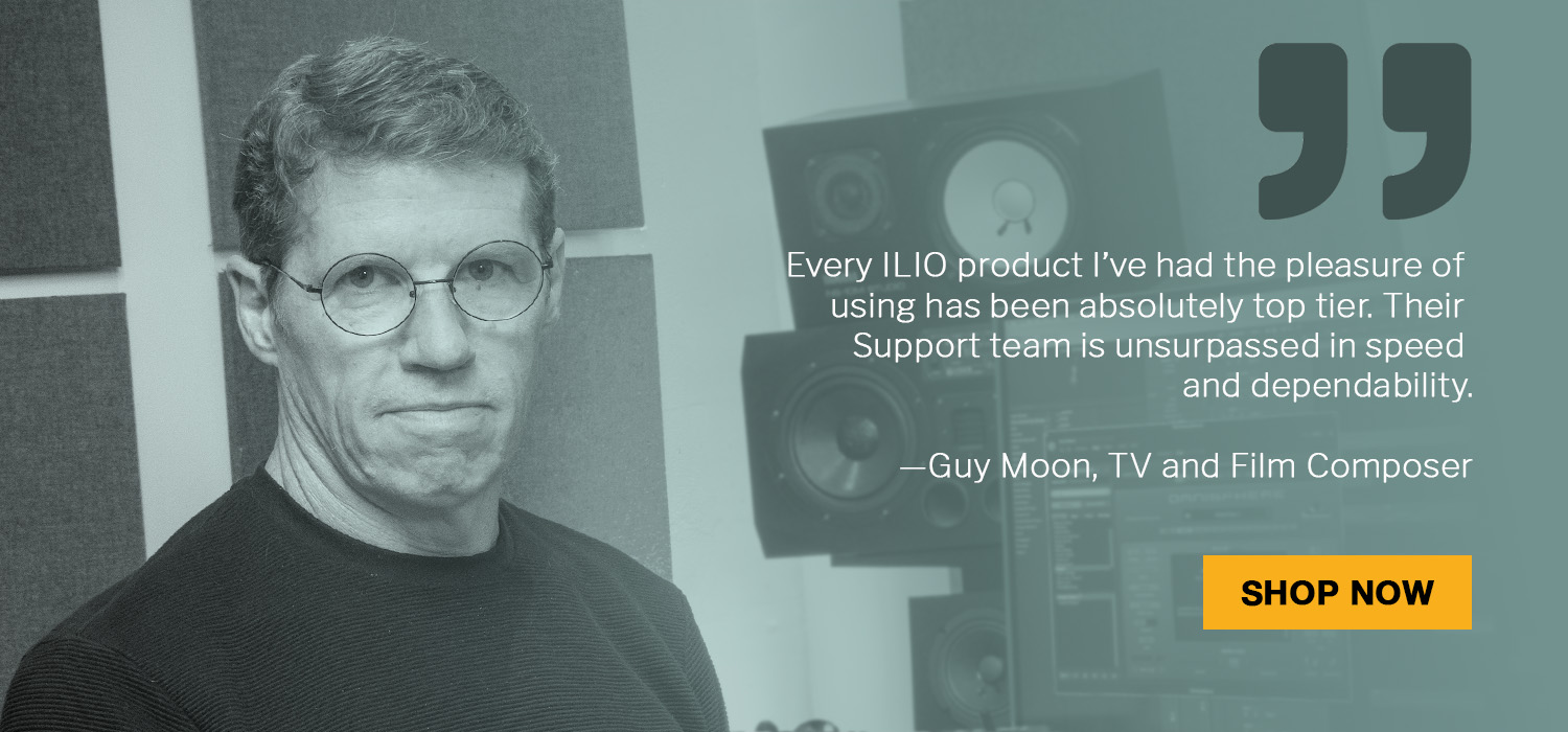 ILIO Support for Virtual Instruments and software plug-ins is Unsurpassed!